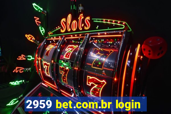 2959 bet.com.br login